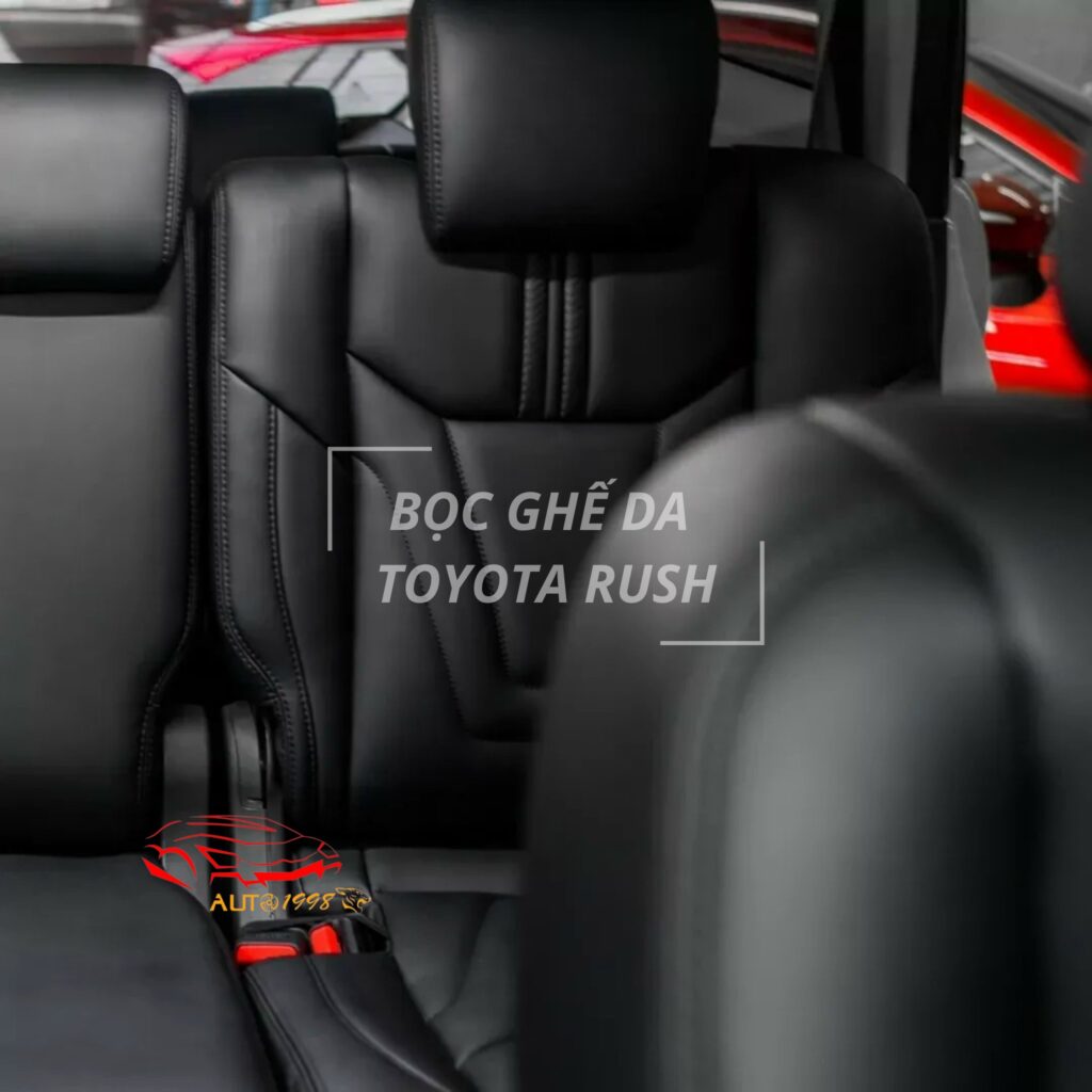 bọc ghế da ô tô, bọc ghế da Toyota Rush, giá bọc ghế da ô tô, bọc ghế da ô tô toyota Rush, bọc ghế da ô tô, bọc ghế da ô tô hồ chí minh, nội thất đồ chơi xe hơi, bọc ghế da hcm, bọc ghế da ô tô Rush